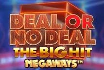 Deal Or No Deal The Big Hit Megaways